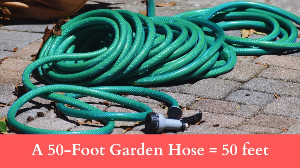 A 50-Foot Garden Hose is 50 feet in length