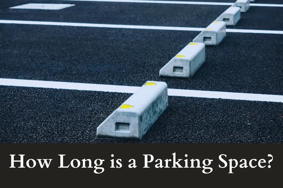 How Long is a Parking Space