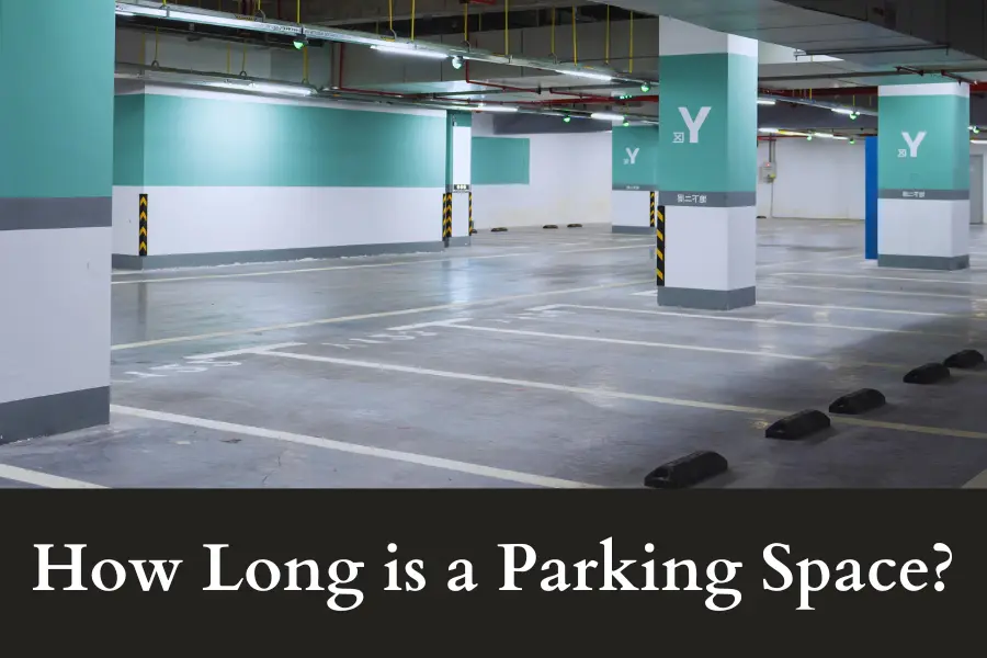 How Long is a Parking Space