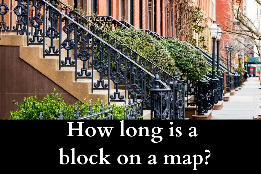 How long is a block on a map