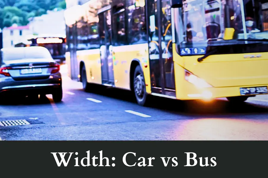 Width of a Bus vs Car