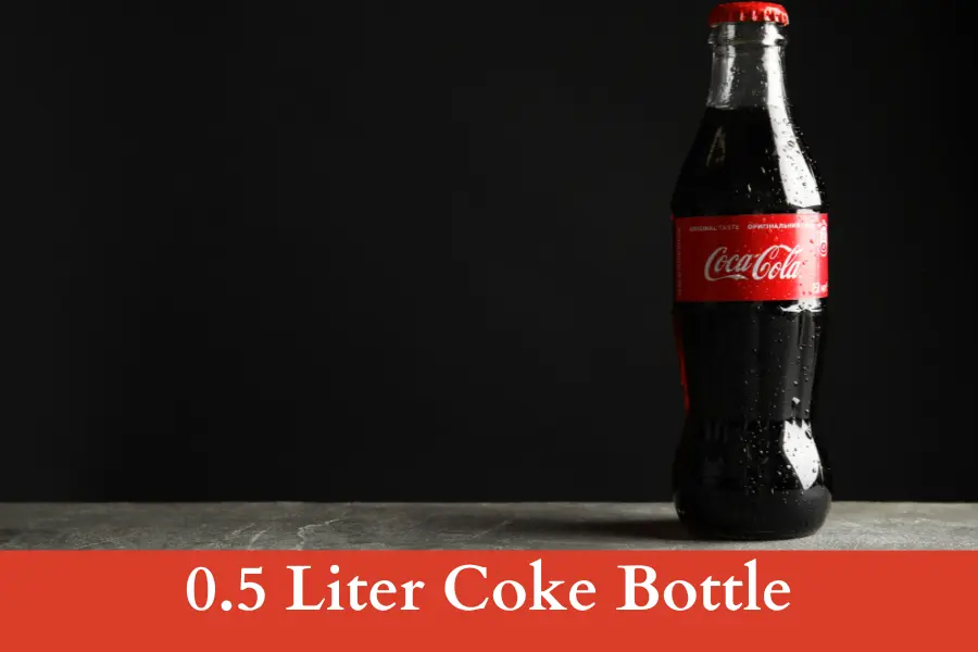 0.5 Liter Coke Bottle is 9 inches long