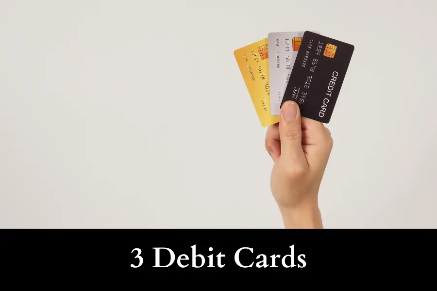 3 Debit Cards Are 10 Inches Long