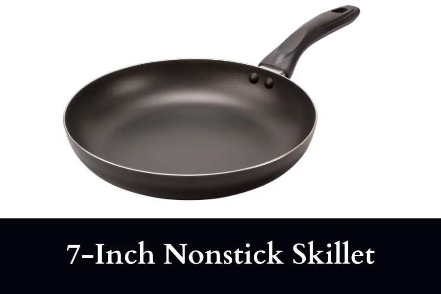 7-Inch Nonstick Skillet is 7 Inches Long