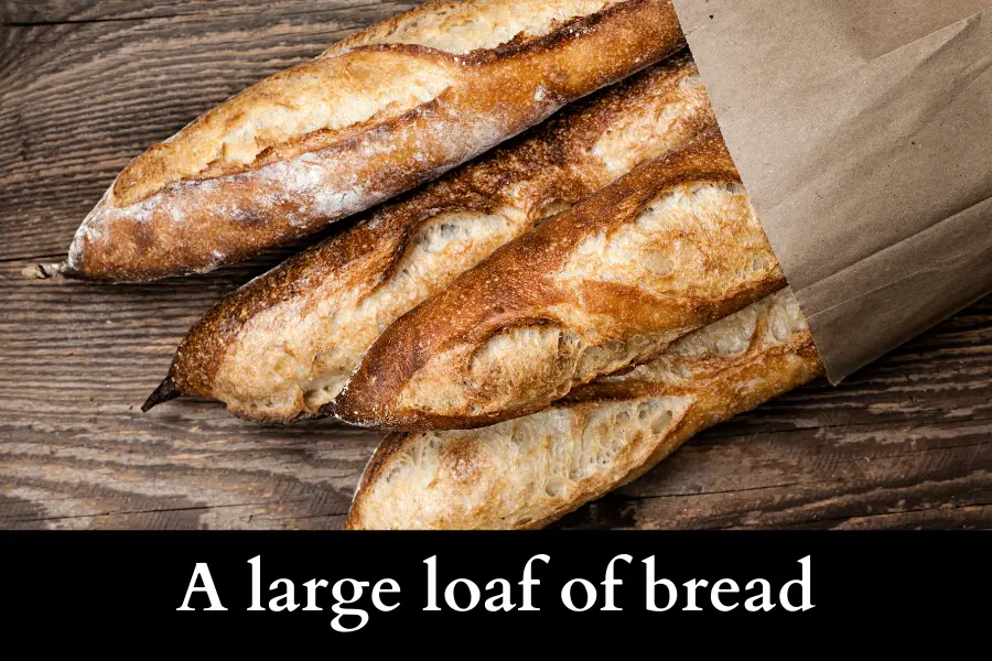 A large loaf of bread is 50 cm Long or Big