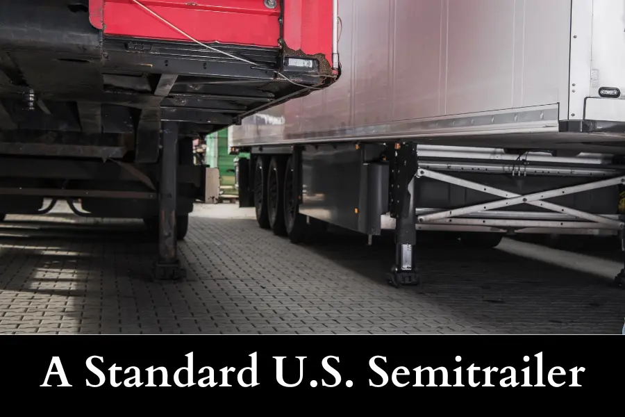 About 90 percent of the Length of a Standard U.S. Semitrailer is 43 feet long