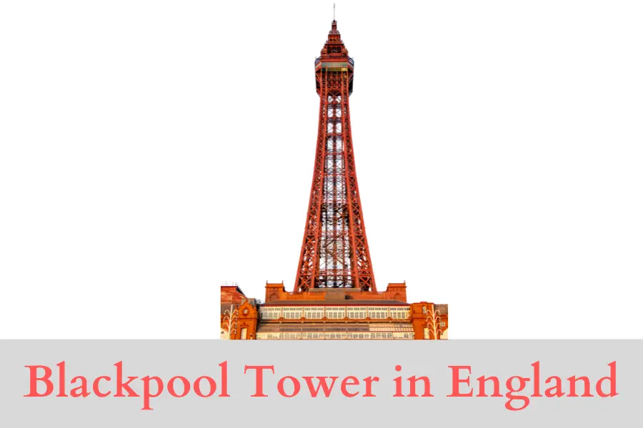 Blackpool Tower in England is 500 Feet Long