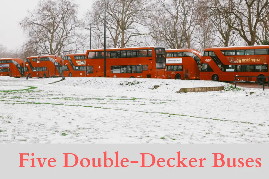 Five Double-Decker Buses are 500 Feet Long