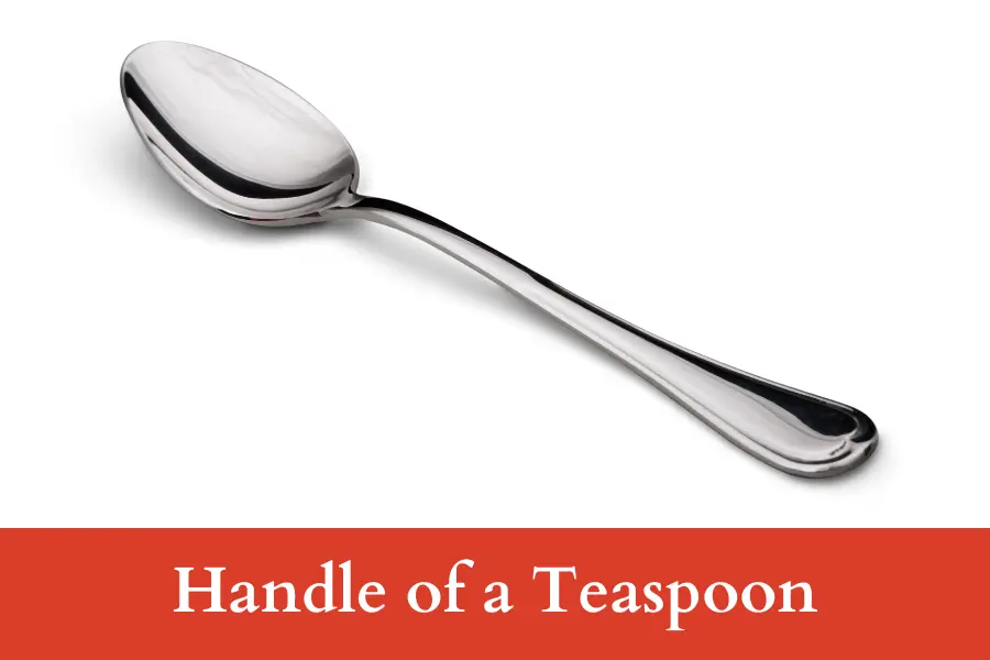 Handle of a Teaspoon is 4 inches long