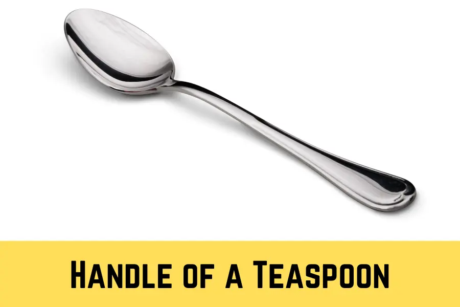 Handle of a Teaspoon