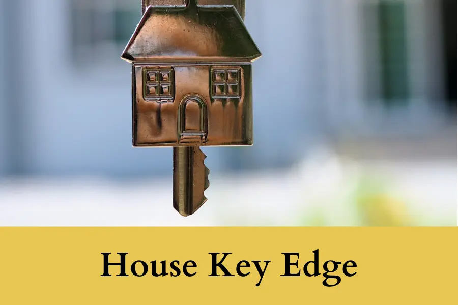 House Key Edge is 2 mm thick