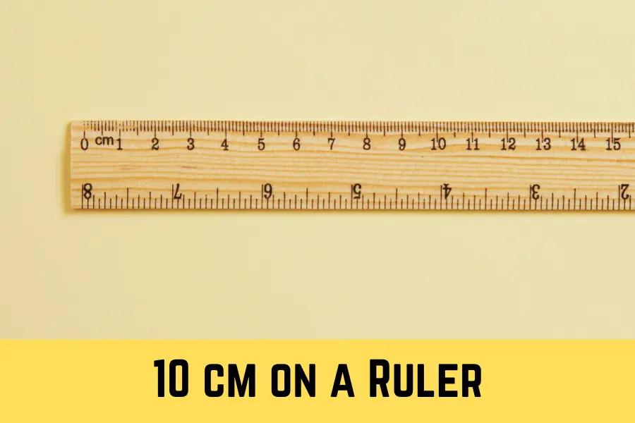 How Big Is 10 cm on a Ruler