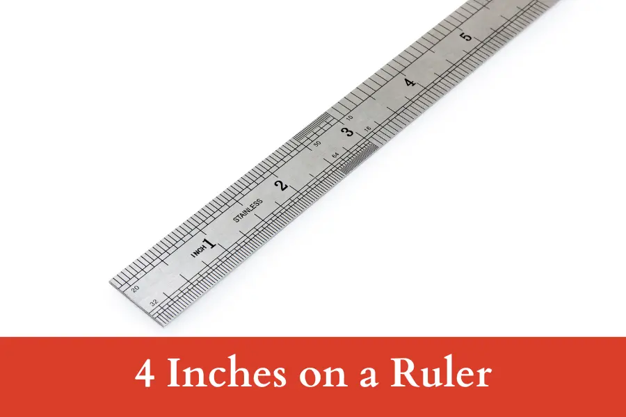 How Long is 4 Inches on a Ruler