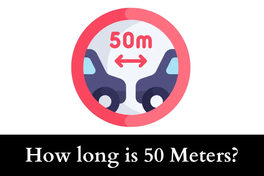 things that are 50 meters long