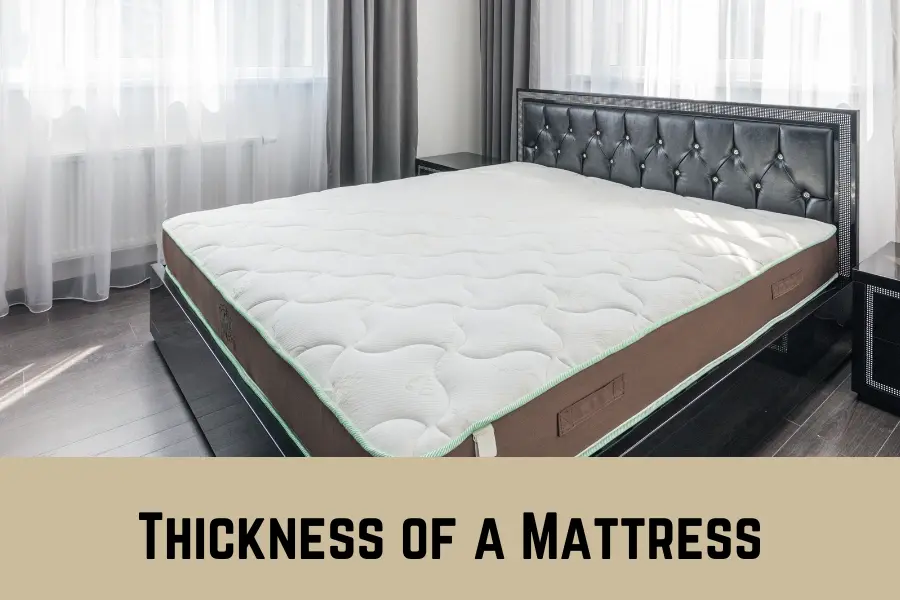 Thickness of a Mattress