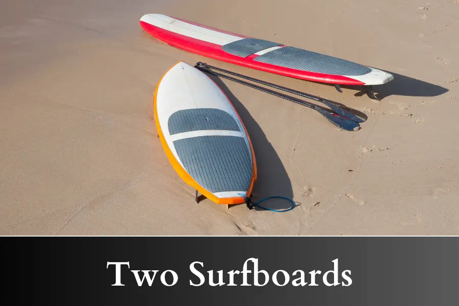 Two Surfboards is 5 meters long or big