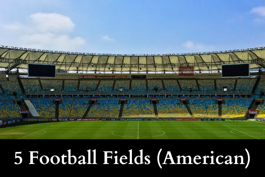 5 Football Fields (American) is 500 meters