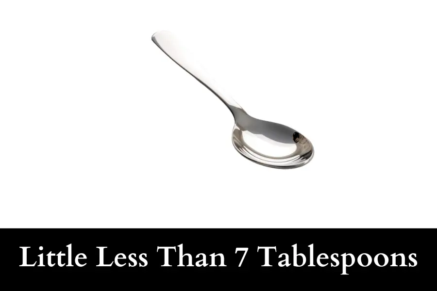 6.5 Tablespoons equal 100 ml