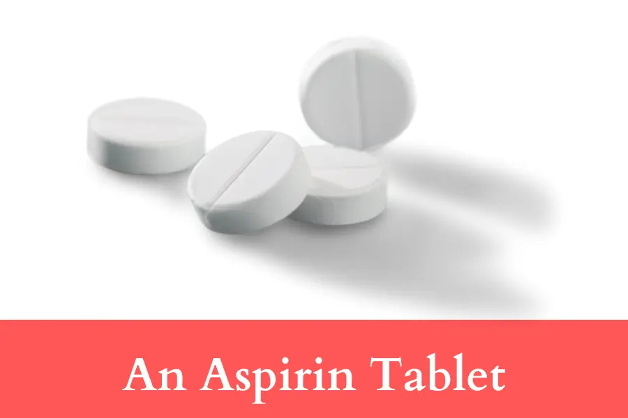 An Aspirin Tablet is 2 centimeters long