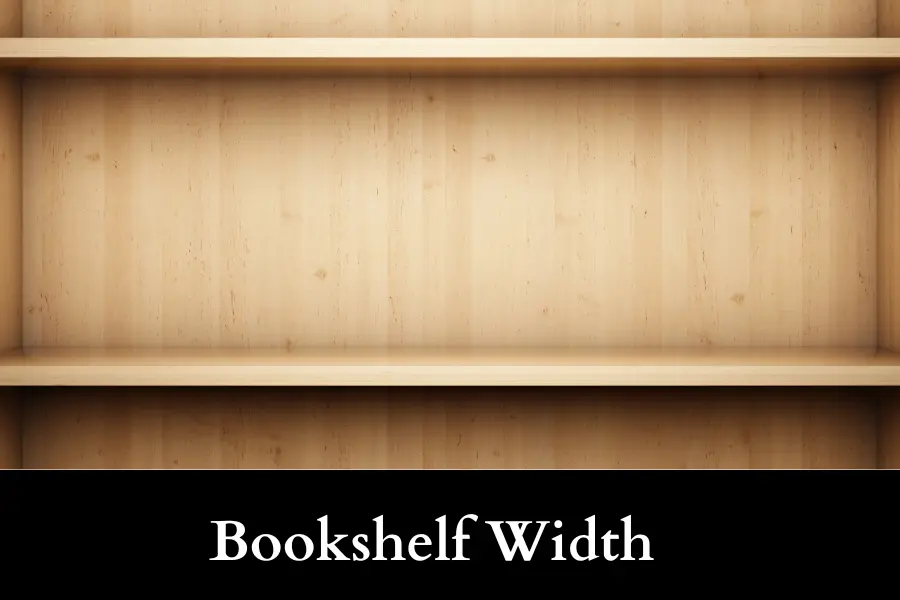 Bookshelf Width Is Half a Meter long