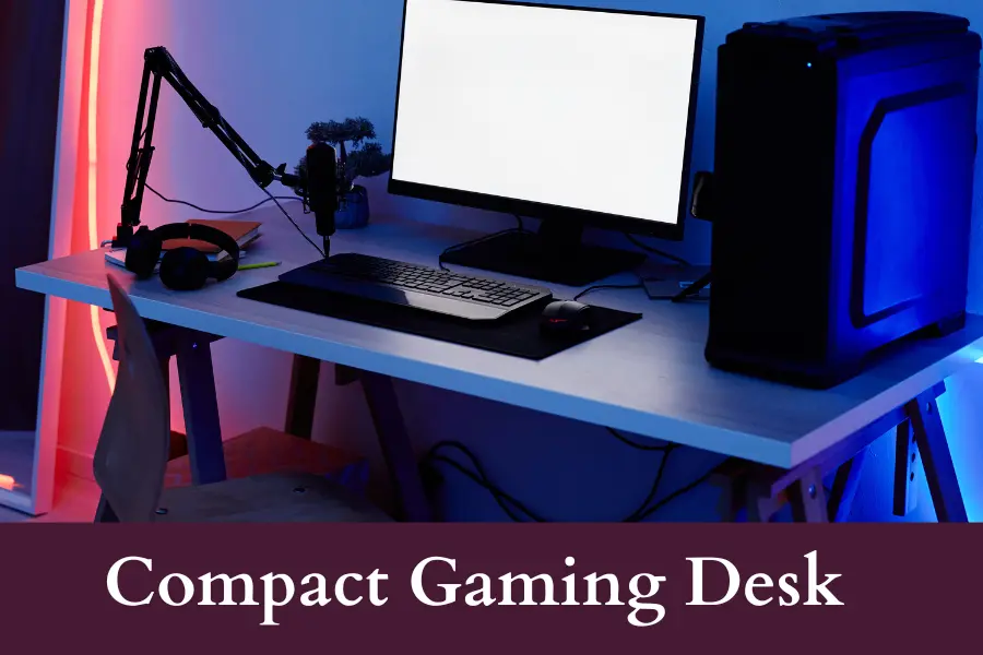 Compact Gaming Desk is 32 inches big