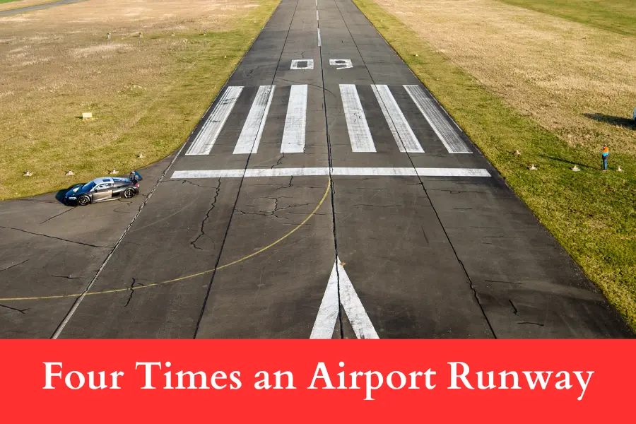 Four Times an Airport Runway is ten miles