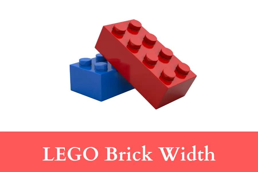 LEGO Brick width is 2 centimeters long