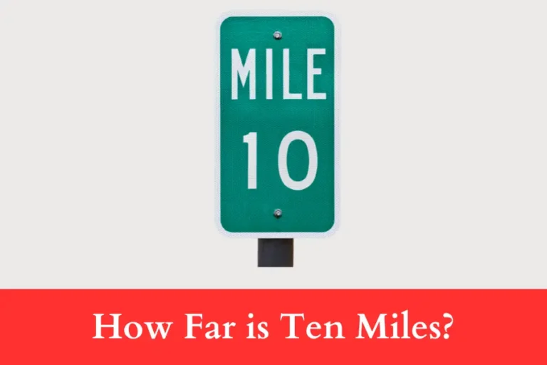 how far is ten miles