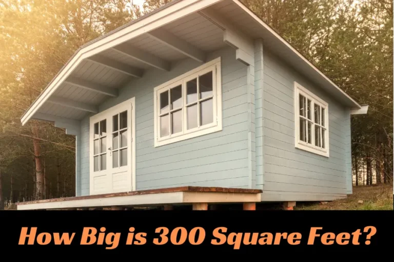 How Big is 300 Square Feet