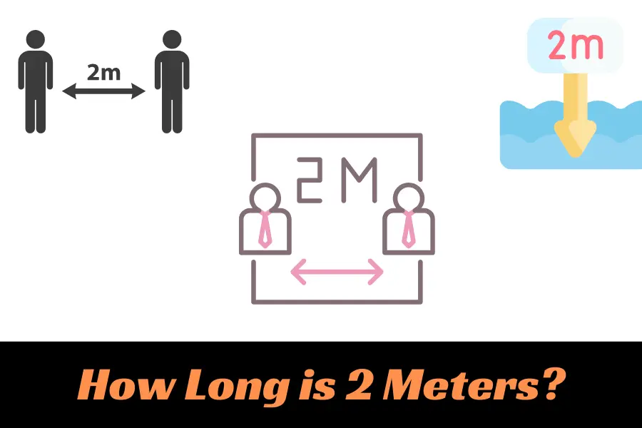 How Long is 2 Meters