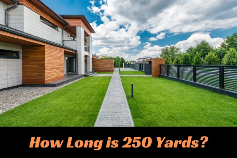 How Long is 250 Yards